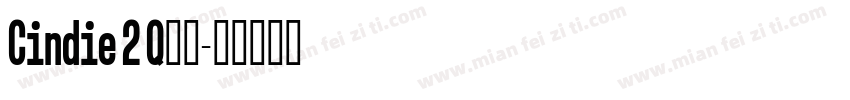 Cindie 2 Q字体字体转换